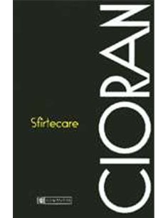Sfartecare - Emil Cioran | Humanitas