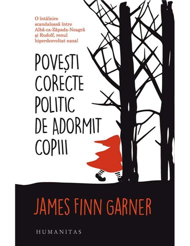 Povesti corecte politic de adormit copiii - James Finn Garner | Humanitas
