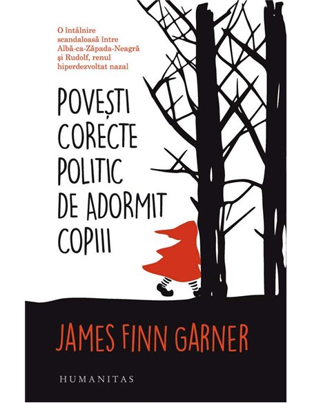 Povesti corecte politic de adormit copiii - James Finn Garner | Humanitas
