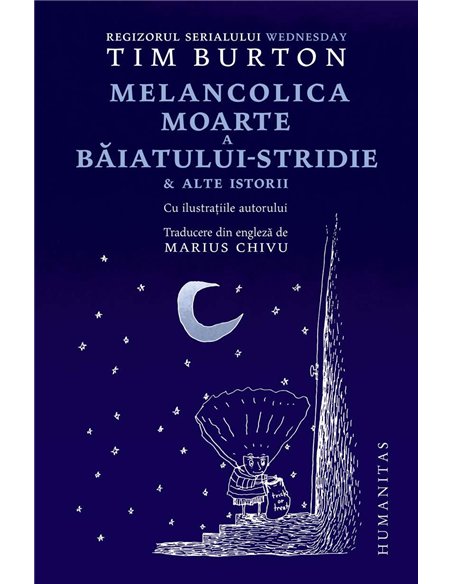 Melancolica moarte a Baiatului-stridie - Tim Burton | Humanitas
