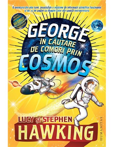 George in cautare de comori prin Cosmos - Stephen Hawking , Lucy Hawking | Humanitas