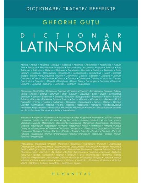 Dictionar latin-roman - Gheorghe Gutu | Humanitas