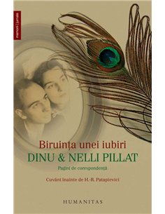 Biruinta unei iubiri - Dinu Pillat | Humanitas