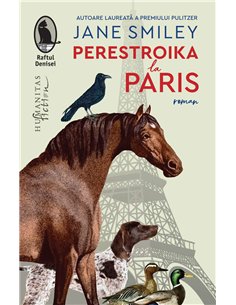 Perestroika la Paris - Jane Smiley | Humanitas