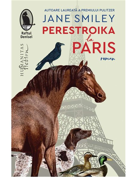 Perestroika la Paris - Jane Smiley | Humanitas