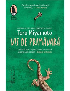 Vis de primavara - Teru Miyamoto | Humanitas