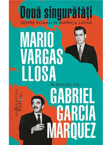 Doua singuratati.Despre roman in America Latina - Mario Vargas-Llosa | Humanitas