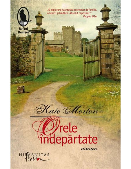 Orele indepartate - Kate Morton | Humanitas