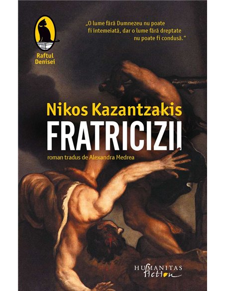 Fratricizii - Nikos Kazantzakis | Humanitas