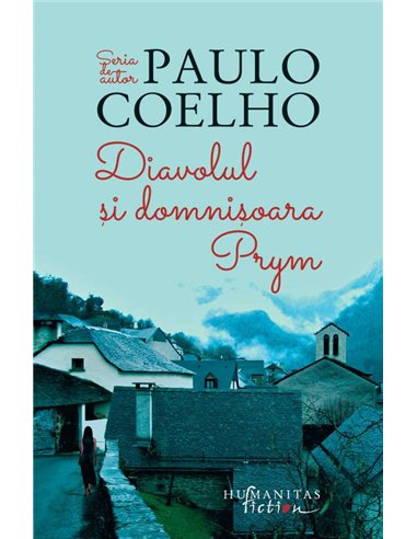 Diavolul si domnisoara Prym - Paulo Coelho | Humanitas
