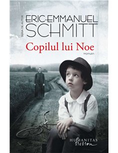 Copilul lui Noe - Eric-Emmanuel Schmitt | Humanitas