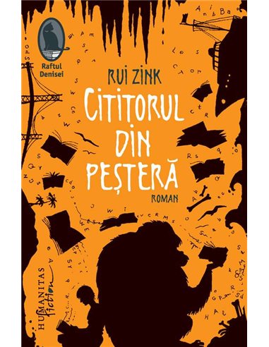 Cititorul din pestera - Rui Zink | Humanitas