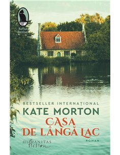Casa de langa lac - Kate Morton | Humanitas