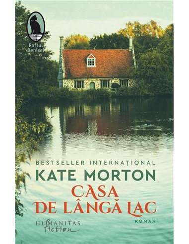 Casa de langa lac - Kate Morton | Humanitas