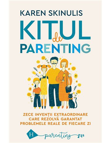 Kitul de parenting - Karen Skinulis | Humanitas