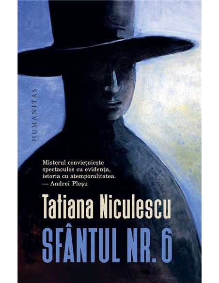 Sfantul nr. 6 - Tatiana Niculescu | Humanitas