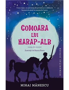 Comoara lui Harap-Alb - Mihai Manescu | Humanitas