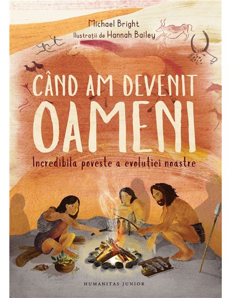 Cand am devenit oameni - Michael Bright | Humanitas