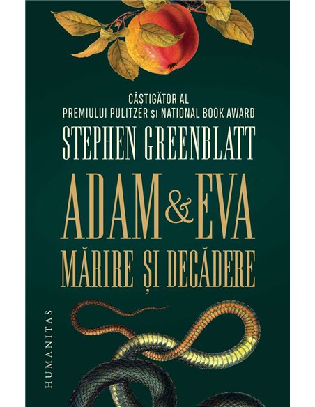 Adam si Eva.Marire si decadere - Stephen Greenblatt | Humanitas