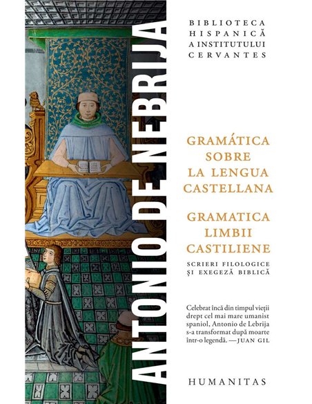 Gramatica limbii castiliene - Antonio Nebrija | Humanitas