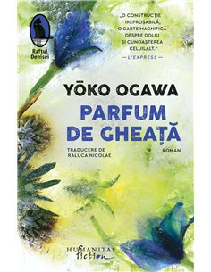 Parfum de gheata - Yoko Ogawa | Humanitas