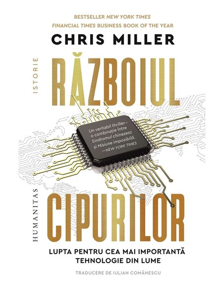 Razboiul cipurilor - Chris Miller | Humanitas