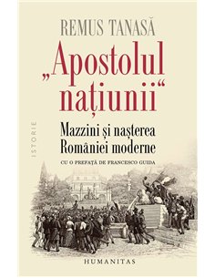 Apostolul natiunii - Remus Tanasa - Humanitas