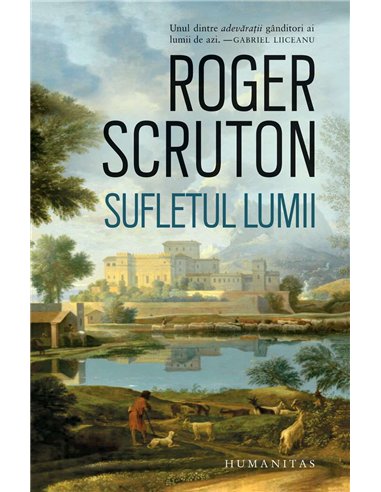 Sufletul lumii - Roger Scruton | Humanitas
