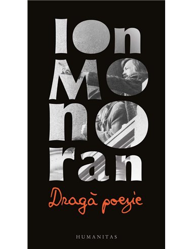 Draga poezie - Ion Monoran | Humanitas