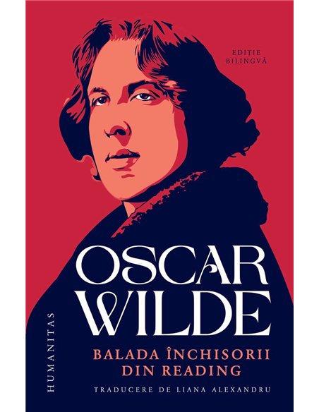 Balada inchisorii din Reading - Oscar Wilde | Humanitas