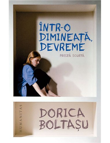 Intr-o dimineata, devreme - Dorica Boltasu | Humanitas