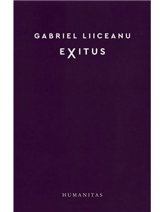 Exitus.Patru feluri de a muri - Gabriel Liiceanu | Humanitas