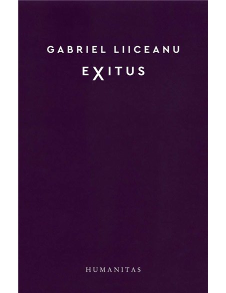 Exitus.Patru feluri de a muri - Gabriel Liiceanu | Humanitas