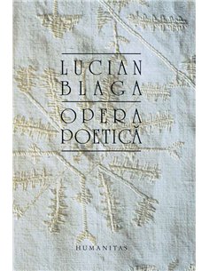 Opera poetica-Lucian Blaga - Lucian Blaga | Humanitas