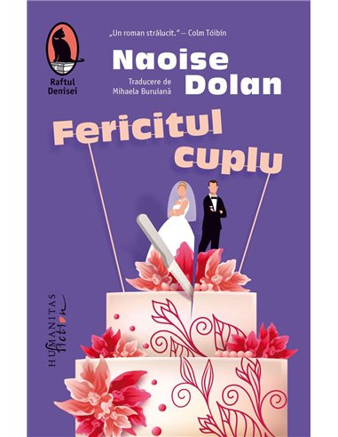 Fericitul cuplu - Naoise Dolan | Humanitas