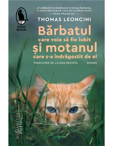 Barbatul care voia sa fie iubit si motanul care - Thomas Leoncini | Humanitas