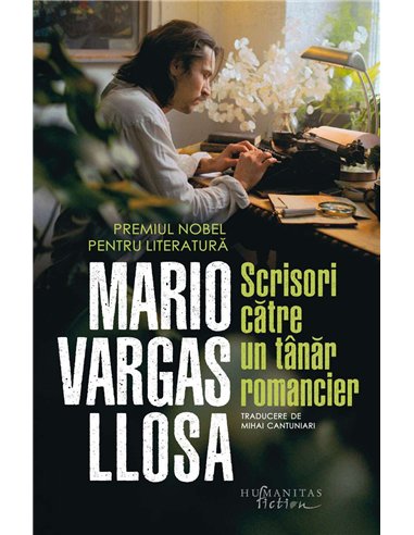Scrisori catre un tanar romancier - Mario Vargas-Llosa | Humanitas