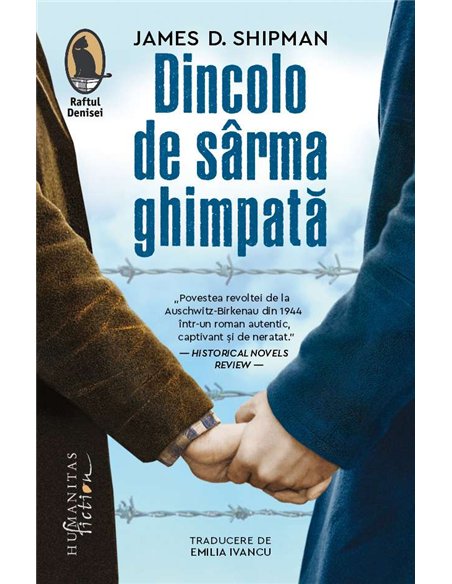 Dincolo de sarma ghimpata - James D. Shipman | Humanitas