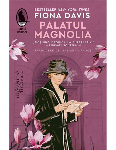Palatul Magnolia - Fiona Davis | Humanitas