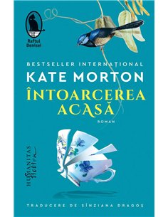 Intoarcerea acasa - Kate Morton | Humanitas