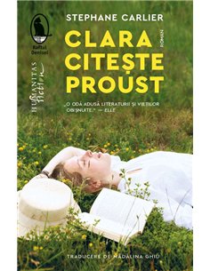 Clara citeste Proust - Stephane Carlier | Humanitas