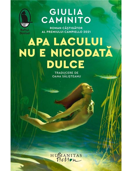 Apa lacului nu e niciodata dulce - Giulia Caminito | Humanitas