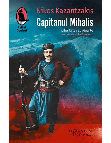 Capitanul Mihalis - Nikos Kazantzakis | Humanitas