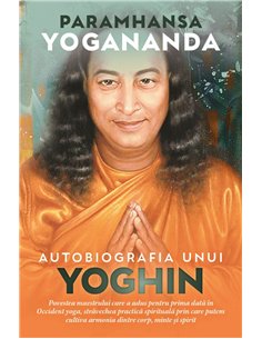 Autobiografia unui yoghin (Editie originala) - Paramhansa Yogananda| Herald