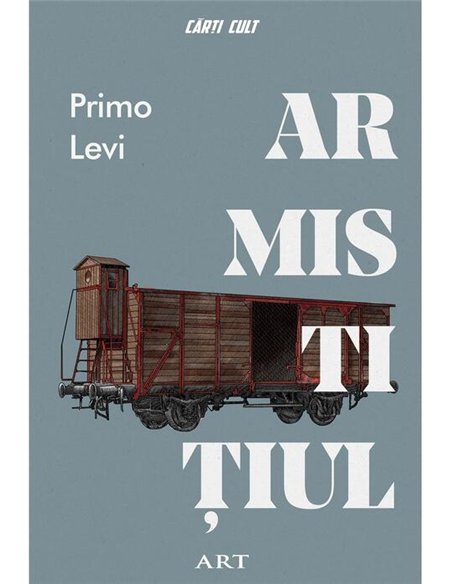 Armistitiul - Primo Levi  | Editura Art