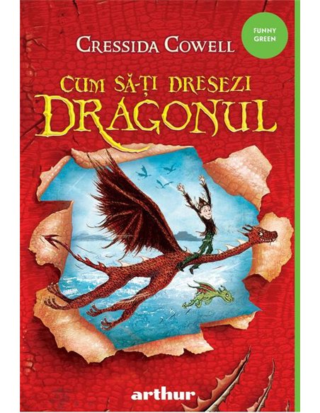 Cum sa-ti dresezi dragonul - Cressida Cowell  | Editura Arthur