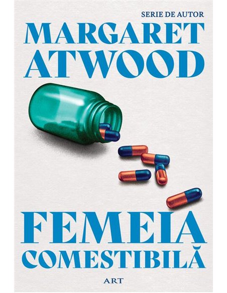 Femeia comestibila - Margaret Atwood  | Editura Art