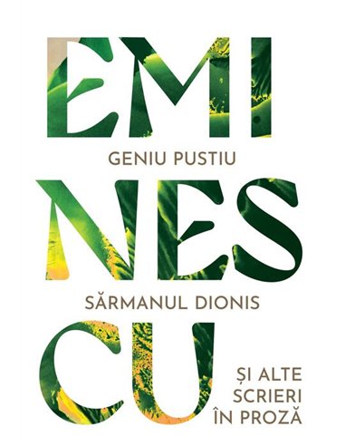 Geniu pustiu. Sarmanul Dionis si alte titluri in proza - Mihai Eminescu  | Editura Art