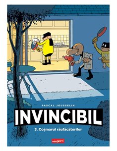 Invincibil 3: Cosmarul raufacatorilor - Pascal Jousselin  | Editura Grafic