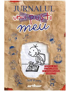 Jurnalul unui pusti. Jurnalul meu - Jeff Kinney  | Editura Arthur